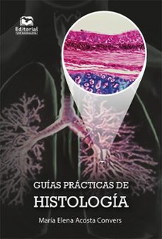guias practicas de histologia-maria elena acosta convers-9789587464467