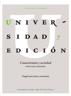 universidad y edicion. conocimiento y sociedad. segunda edicion (ebook)-angel nogueira dobarro-9789587746167