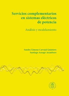 servicios complementarios en sistemas electricos de potencia (ebook)-sandra ximena quintero carvajal-santiago arango aramburo-9789587757767