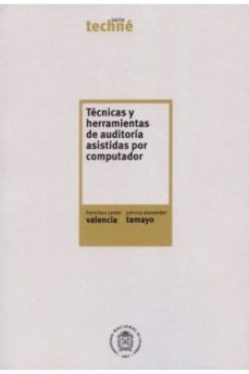 tecnicas herramientas de auditoria asistidas por computador-francisco javier y otro valencia-9789587759167