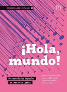 ¡hola, mundo! (ebook)-maría josé afanador-llach-gimena del río riande-ernesto priani saisó-9789587987867