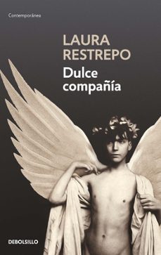 dulce compañia-laura restrepo-9789589016367