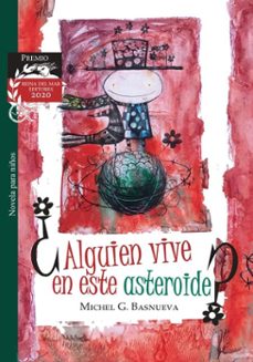 ¿alguien vive en este asteroide? (ebook)-michel gonzález basnueva-9789592491267