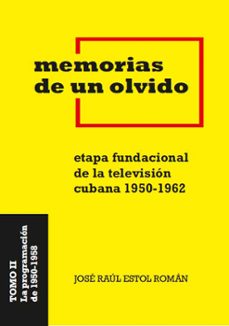 memorias de un olvido ii (ebook)-josé raúl estol román-9789597268567