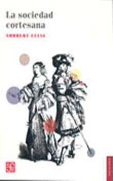 la sociedad cortesana-9789681611767