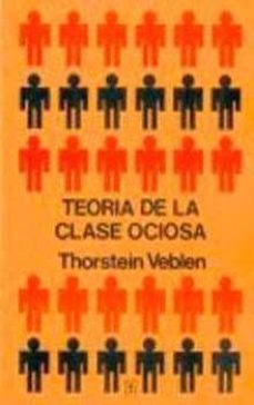 teoria de la clase ociosa-9789681638467