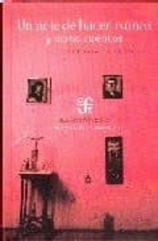 un arte de hacer ruinas y otros cuentos-antonio jose ponte-9789681675967