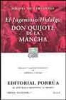el ingenioso hidalgo don quijote de la mancha (28ª ed.)-miguel de cervantes saavedra-9789700730967