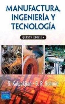 manufactura ingenieria y tecnologia 5ª edicion 2008-9789702610267