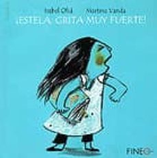 estela grita muy fuerte-9789709957167