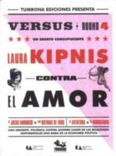 contra el amor: un ensayo concupiscente-9789709960167