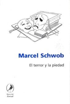 el terror y la piedad-marcel schwob-9789871081967