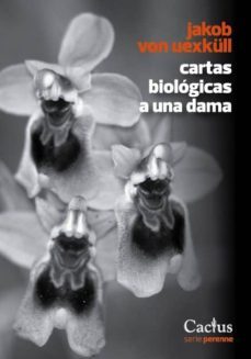 cartas biologicas a una dama-jakob von uexkull-9789872922467