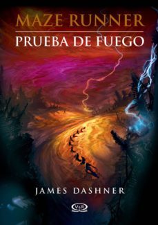prueba de fuego (ebook)-james dashner-9789876124867