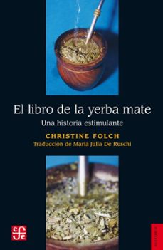 el libro de la yerba mate (ebook)-christine folch-9789877195767