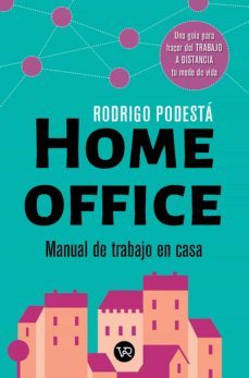 home office. manual de trabajo en casa (ebook)-rodrigo podesta-9789877476767
