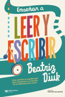 enseñar a leer y escribir (ebook)-beatriz diuk-9789878012667
