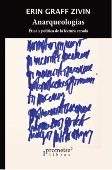 anarqueologias-erin graff zivin-9789878451367