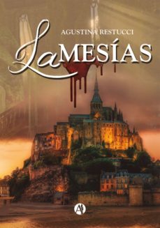 la mesías (ebook)-agustina restucci-9789878707167