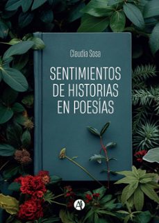 sentimientos de historias en poesias (ebook)-claudia sosa-9789878751467