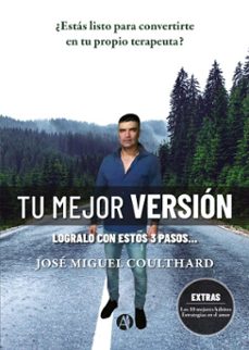 tu mejor version (ebook)-josé miguel coulthard-9789878753867