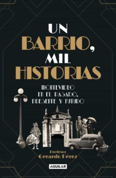 un barrio, mil historias (ebook)-gerardo perez-9789915652467