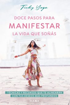 doce pasos para manifestar la vida que soñas (ebook)-9789915683867