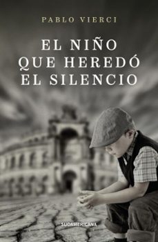 el niño que heredo el silencio (ebook)-pablo vierci-9789915697567