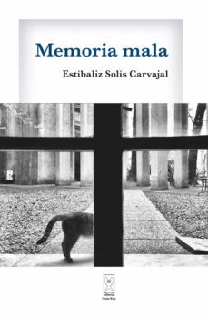 memoria mala (ebook)-estibaliz solis carvajal-9789930580967