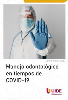 manejo odontologico de covid-19 (ebook)-marcelo villacís-gabriel molina-verónica cepeda-9789942923967