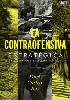la contraofensiva estrategica (ebook)-fidel castro ruz-9789962697367