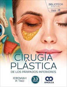 cirugía plástica de los párpados inferiores-jeremiah p. tao-9789962748267