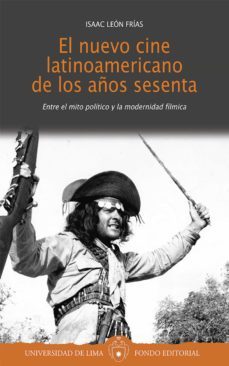 el nuevo cine latinoamericano de los años sesenta (ebook)-isaac leon frias-9789972453267