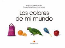 los colores de mi mundo (ebook)-amílcar zea-9789992213667