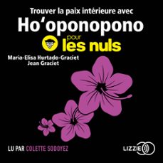 trouver la paix interieure avec ho'oponopono pour les nuls (audiolibro)-jean graciet-maria elisa hurtado graciet-9791036605567