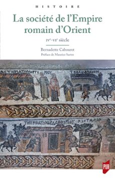la société de l’empire romain d’orient-bernadette cabouret-9791041301867