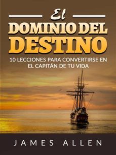 el dominio del destino (traducido) (ebook)-james allen-9791221324167