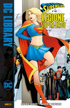 supergirl e la legione dei super-eroi (ebook)-9791221911367