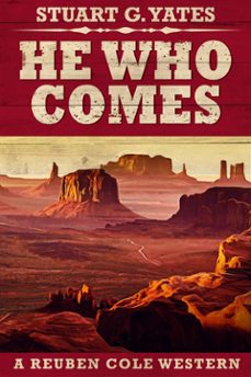 he who comes (ebook)-stuart g. yates-9791222016467