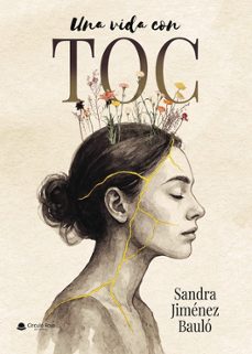una vida con toc-sandra jimenez baulo-9791370163167