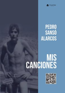 mis canciones-pedro sanso alarcos-9791370232467