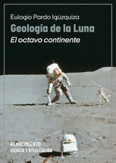 geologia de la luna-eulogio pardo iguzquiza-9791387552367