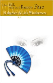 el abanico de lady windermere-ramon paso-9791387644567
