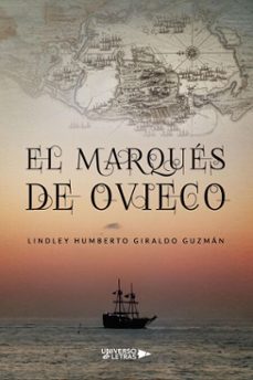 el marques de ovieco (ebook)-lindley humberto giraldo guzmán-9791387717667