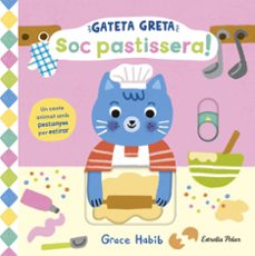 gateta greta. soc pastissera!-grace habib-9791387782467