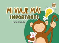 mi viaje mas importante-maria ruiz ortiz-9791387821067