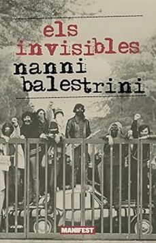 els invisibles-nanni balestrini-9791387872267