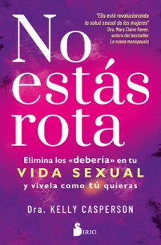 no estas rota-kelly casperson-9791387974367