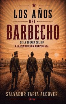 los años del barbecho-salvador tapia alcover-9791399014167