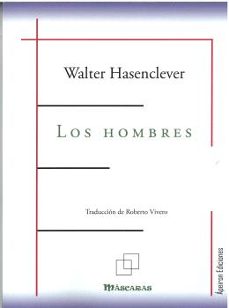 los hombres-walter hasenclever-9791399048667